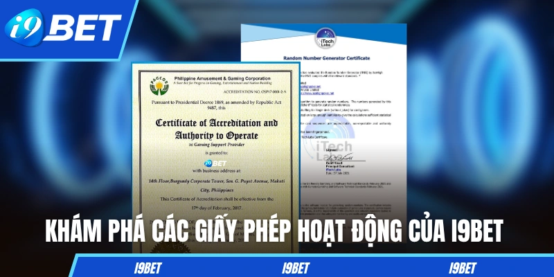 Khám phá các giấy phép hoạt động của I9BET 